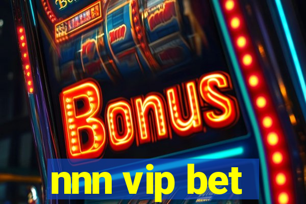 nnn vip bet